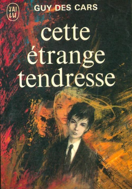 Livrenpoche : Cette étrange tendresse - Guy Des Cars - Livre