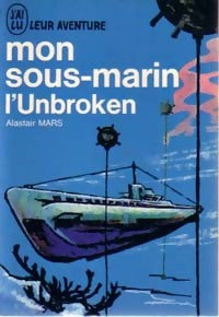 Livrenpoche : Mon sous-marin l'Unbroken - Alastair Mars - Livre