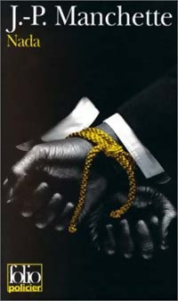 Livrenpoche : Nada - Jean-Patrick Manchette - Livre