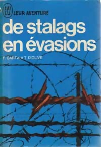 Livrenpoche : De stalags en évasions - d'Olive F. Cartault - Livre