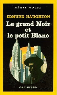 Livrenpoche : Le grand noir et le petit blanc - Edmund Naughton - Livre