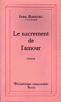 Livrenpoche : Le sacrement de l'amour - Ivan Bounine - Livre