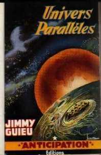 Livrenpoche : Univers parallèles - Jimmy Guieu - Livre