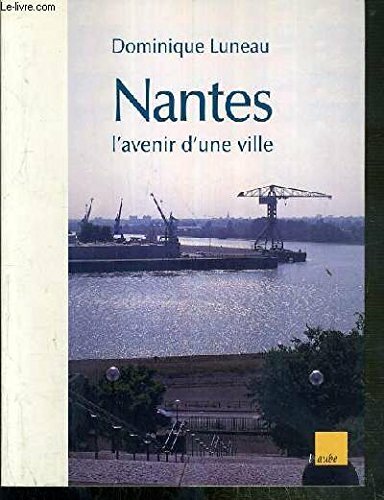 Livrenpoche : Nantes : L'Avenir d'une ville -  - CD