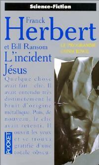 Livrenpoche : Le programme conscience Tome II : L'incident Jésus - Frank Herbert, Bill Ransom - Livre
