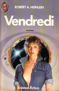 Livrenpoche : Vendredi - Robert Anson Heinlein - Livre