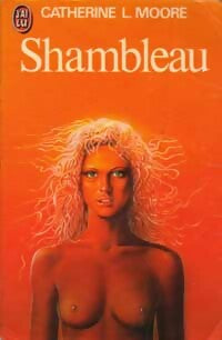 Livrenpoche : Shambleau - Catherine L. Moore - Livre