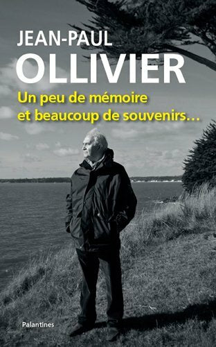 Livrenpoche : Jean-Paul Ollivier, un Peu de Mémoire et Bcp de Souveni -  - CD