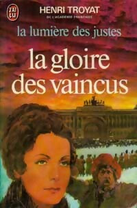 Livrenpoche : La lumière des justes Tome III : La gloire des vaincus - Henri Troyat - Livre