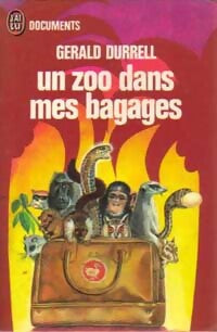 Livrenpoche : Un zoo dans mes bagages - Gerald M. Durrell - Livre