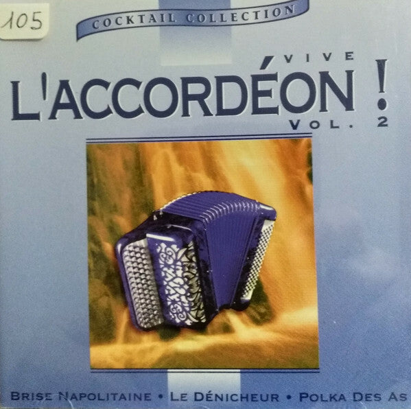 Livrenpoche : Various - Vive L'accordéon ! Vol.2 - Collectif - CD