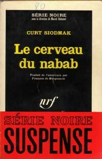 Livrenpoche : Le cerveau du nabab - Curt Siodmak - Livre