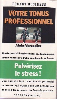 Votre tonus professionnel - Alain Vertadier -  Pocket - Livre