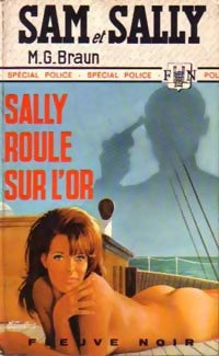 Livrenpoche : Sally roule sur l'or - M.G. Braun - Livre
