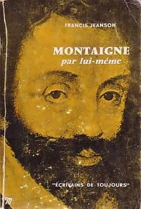 Montaigne - Francis Jeanson - Livre