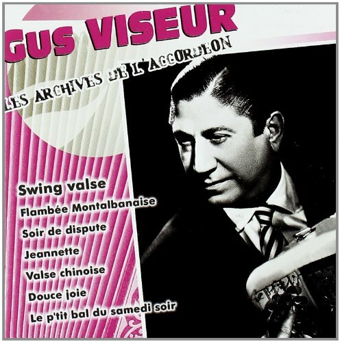Livrenpoche : Les Archives De L'Accordéon - Gus Viseur - CD