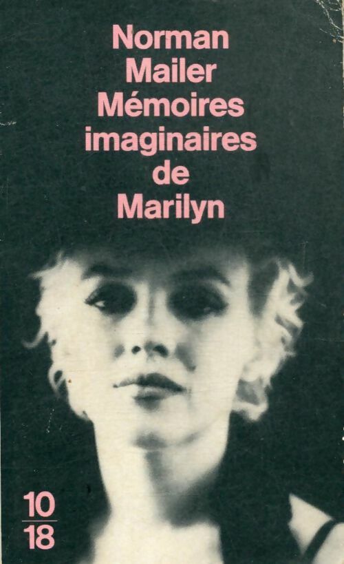 Livrenpoche : Mémoires imaginaires de Marilyn - Norman Mailer - Livre