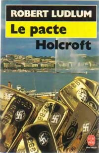 Livrenpoche : Le pacte Holcroft - Robert Ludlum - Livre