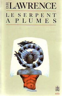 Livrenpoche : Le serpent à plumes - David Herbert Lawrence - Livre