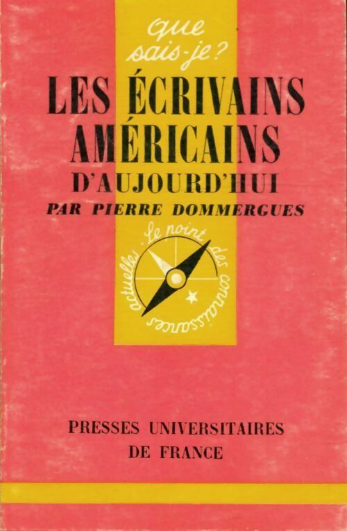 Livrenpoche : Les écrivains américains d'aujourd'hui - Pierre Dommergues - Livre