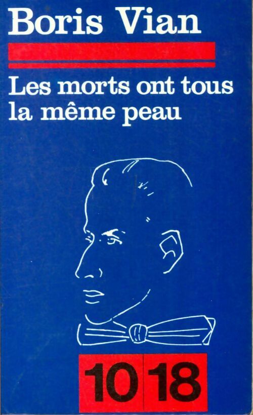 Livrenpoche : Les morts ont tous la même peau - Boris Vian - Livre