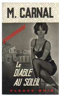 Livrenpoche : Le diable au soleil - Michel Carnal - Livre