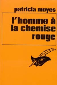 Livrenpoche : L'homme à la chemise rouge - Patricia Moyes - Livre