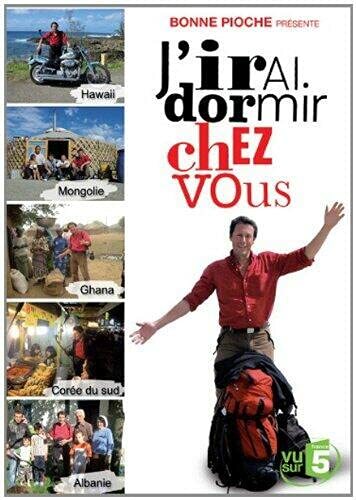 Livrenpoche : J'irai dormir chez vous : Hawaï, mongolie, ghana, corée du sud, albanie - Antoine de Maximy - DVD