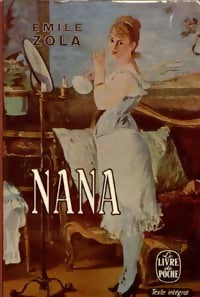 Nana - Emile Zola -  Le Livre de Poche - Livre