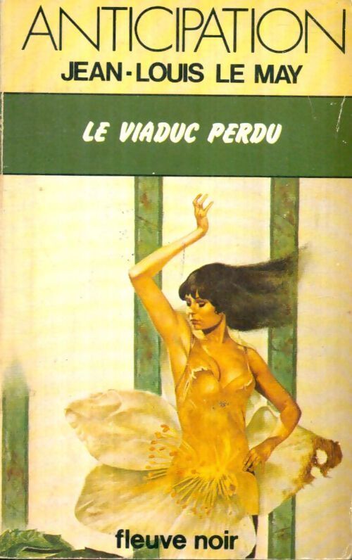 Livrenpoche : Le viaduc perdu - Jean-Louis Le May - Livre
