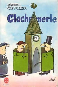 Livrenpoche : Clochemerle - Gabriel Chevallier - Livre
