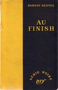 Livrenpoche : Au finish - Robert Reeves - Livre