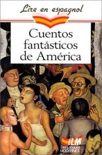 Livrenpoche : Cuentos fantàsticos de américa - Collectif - Livre