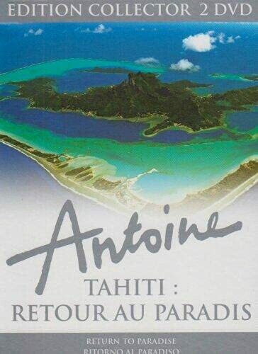 Livrenpoche : Antoine - Tahiti : Retour au paradis (Édition collector 2 dvd) - Antoine - DVD