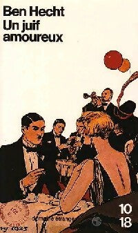 Livrenpoche : Un juif amoureux - Ben Hecht - Livre