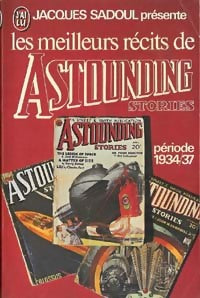 Livrenpoche : Les meilleurs récits de Astounding Stories Tome I : Période 1934-1937 - Jacques présente Sadoul - Livre