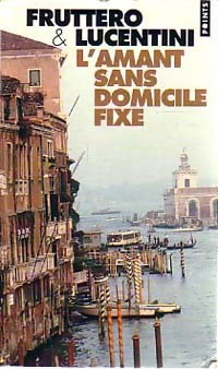 L'amant sans domicile fixe - Carlo Fruttero - Livre