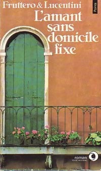 Livrenpoche : L'amant sans domicile fixe - Carlo Fruttero - Livre