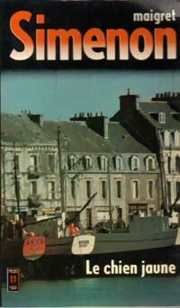 Livrenpoche : Le chien jaune - Georges Simenon - Livre
