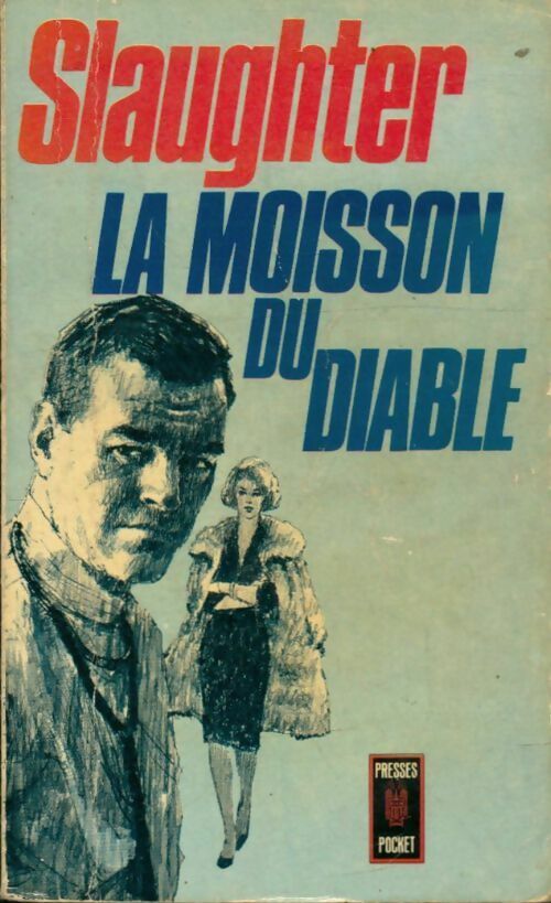 Livrenpoche : La moisson du diable - Frank Gill Slaughter - Livre
