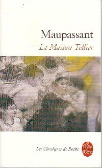 Livrenpoche : La maison Tellier - Guy De Maupassant - Livre