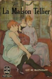 Livrenpoche : La maison Tellier - Guy De Maupassant - Livre