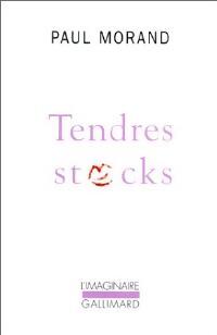 Livrenpoche : Tendres stocks - Paul Morand - Livre