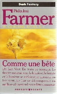 Un exorcisme Tome I : Comme une bête - Philip José Farmer - Livre