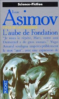 Livrenpoche : Cyle de Fondation Tome II : L'aube de Fondation - Isaac Asimov - Livre