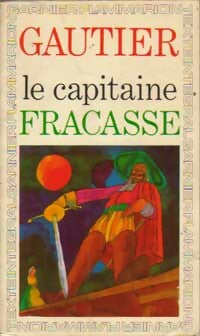 Livrenpoche : Le capitaine Fracasse - Théophile Gautier - Livre
