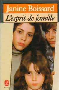Livrenpoche : L'esprit de famille Tome I - Janine Boissard - Livre