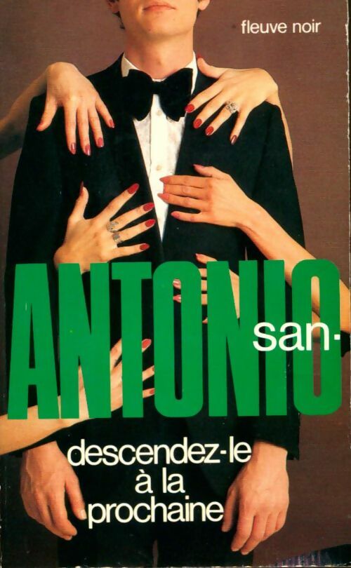 Livrenpoche : Descendez-le à la prochaine - San-Antonio - Livre