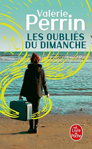Livrenpoche : Les Oubliés du dimanche: Prix Choix des libraires Littérature 2018 - XXX - DVD