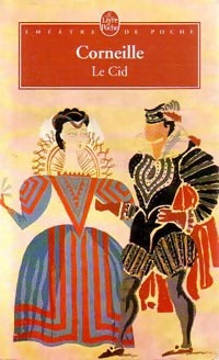 Livrenpoche : Le Cid - Pierre Corneille - Livre
